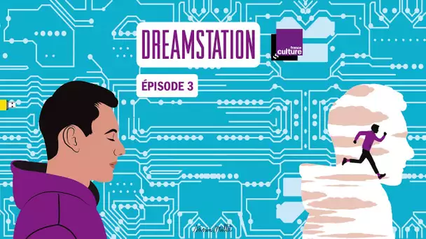 Dreamstation - Dans le rêve d&#039;un autre - 3/5