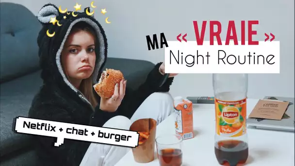 MA "VRAIE" NIGHT ROUTINE