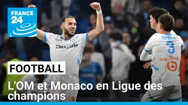 L'OM et Monaco en Ligue des champions, Saint-Étienne peut croire au maintien • FRANCE 24