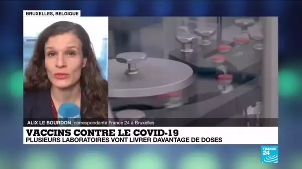 Vaccins anti-Covid : les laboratoires promettent des efforts face à la grogne dans l'UE
