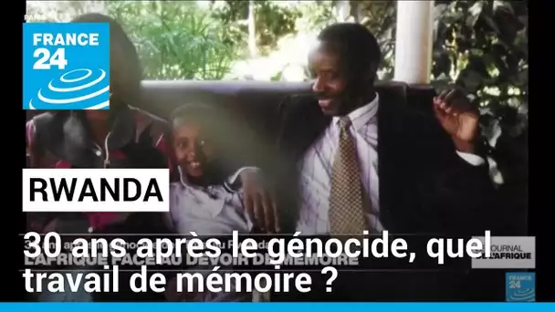 Génocide des Tutsi au Rwanda : 30 ans après, quel travail de mémoire ? • FRANCE 24