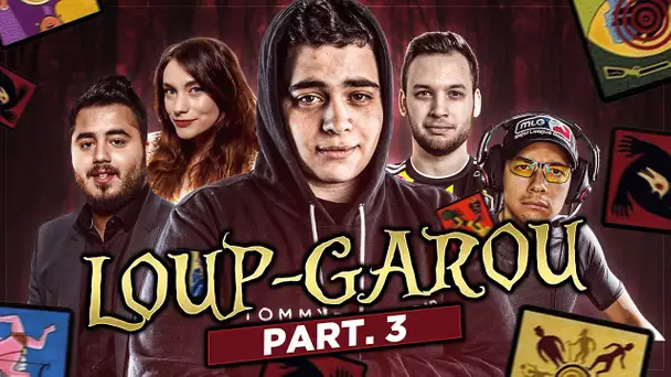 LE RETOUR DES VAMPIRES AU LOUP-GAROU AVEC MICKALOW, LOCKLEAR, DOIGBY, MAGHLA & LES POTES part. 3