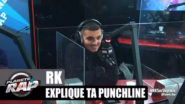 RK - Explique ta punchline ! #PlanèteRap