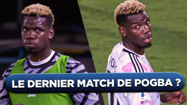 Le DERNIER match de Paul POGBA avec la Juventus ?