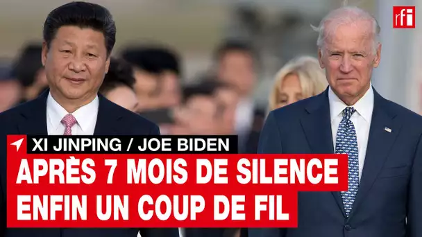 Chine - États-Unis : après 7 mois de silence, enfin un coup de fil • RFI
