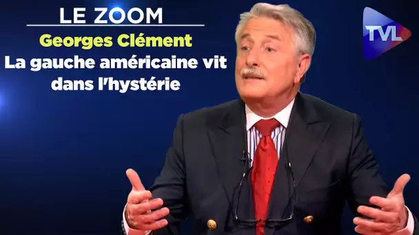 Le Zoom avec Georges Clément (Comité Trump France) : La gauche américaine vit dans l'hystérie