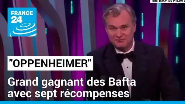 "Oppenheimer" grand gagnant des Bafta avec sept récompenses • FRANCE 24