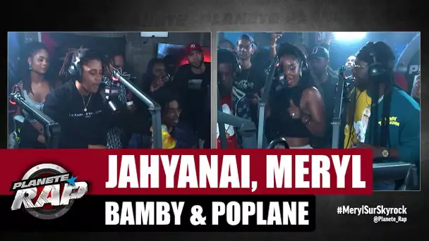 Jahayanai, Meryl, Bamby & Poplane - Freestyle "Back again" #PlanèteRap