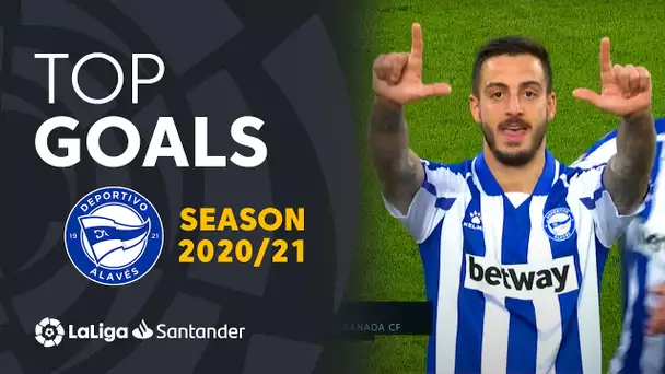 TOP 10 GOLES Deportivo Alavés LaLiga Santander 2020/2021