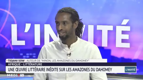 A la découverte de l´œuvre littéraire "Minon, les amazones du Dahomey" avec Tidjani Sow