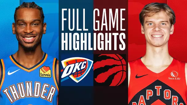 THUNDER at RAPTORS | FULL GAME HIGHLIGHTS | March 22, 2024