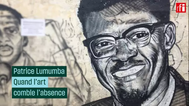 Patrice Lumumba : quand l'art comble l'absence #CulturePrime #Congo