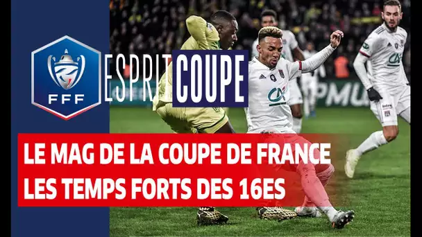 Esprit Coupe : retour sur les 16es de finale I Coupe de France 2019-2020