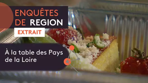 Gastronomie : à la table des Pays de la Loire [Enquêtes de Région - extrait]