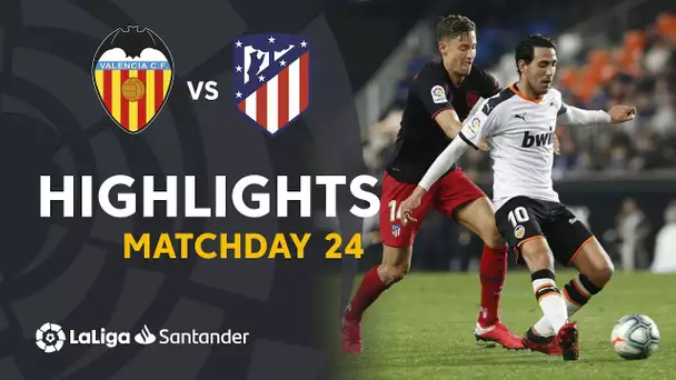 Highlights Valencia CF vs Atletico Madrid (2-2)