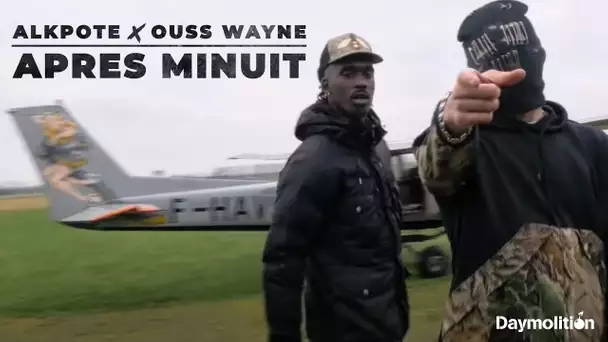 Alkpote X Ouss Wayne - Après minuit I Daymolition