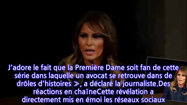 Melania Trump provoque les moqueries des internautes en dévoilant sa série préférée