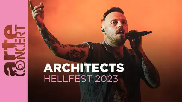 Architects - Hellfest 2023 – ARTE Concert