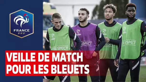 Veille de match pour les Bleuets I FFF 2021