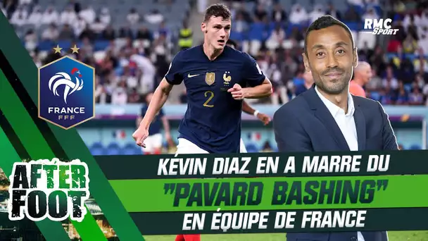 Équipe de France : Kévin Diaz en a marre du "Pavard bashing" (After Foot)