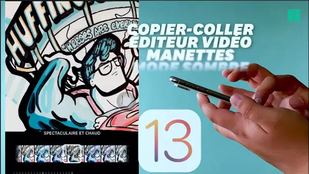 Les 13 nouveautés d'ios 13 pour votre iPhone en un clin d'oeil
