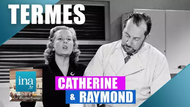 Catherine & Raymond "En bons termes" | Archive INA