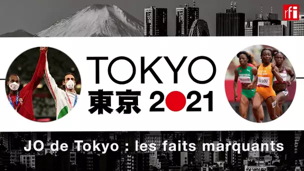 JO de Tokyo : retour sur les faits marquants • RFI