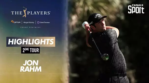 Highlights Jon Rahm : The Players - 2ème tour