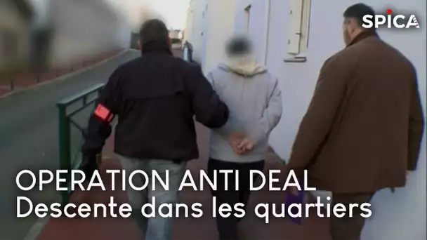 Opération anti deal : descente dans les quartiers