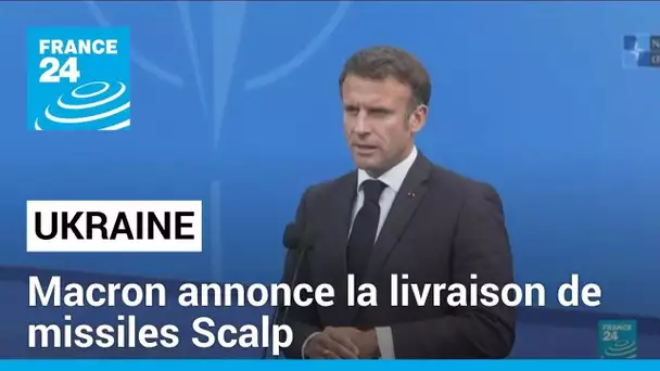 Emmanuel Macron annonce la livraison de missiles Scalp très demandés par les Ukrainiens