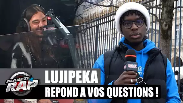 LUJIPEKA sur de la DRILL ? Il répond à VOS questions ! #PlanèteRap