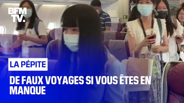 De faux voyages si vous êtes en manque - 06/07