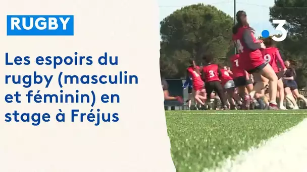 Les espoirs du rugby (masculin et féminin) en stage à Fréjus