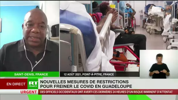 Nouvelles mesures de restrictions en Guadeloupe : «Nous avons besoin de lits», témoigne Daniel Dalin