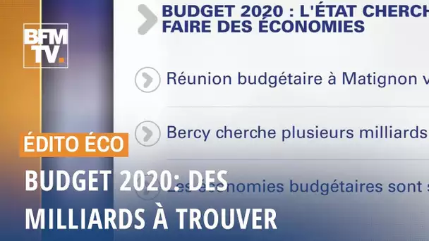 Budget 2020: des milliards à trouver