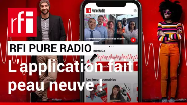 Des nouveautés sur l'appli RFI Pure Radio • RFI