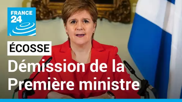 Écosse : la Première ministre Nicola Sturgeon annonce sa démission • FRANCE 24
