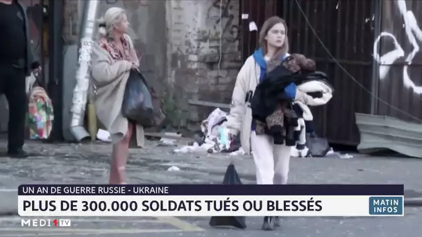Un an de guerre Russie-Ukraine : Plus de 300.000 soldats tués ou blessés