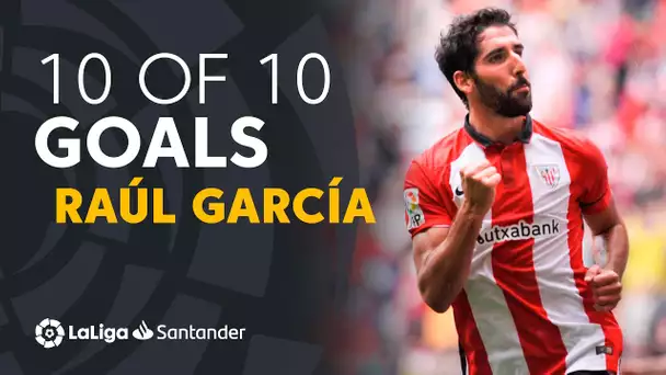 Los 10 de los 10: Raúl García
