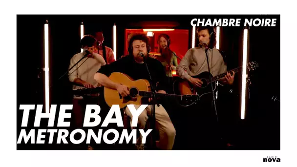 The Bay - Metronomy I Live "Chambre Noire"