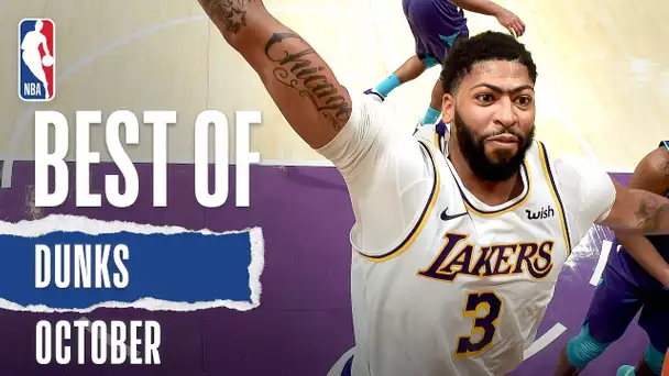 NBA's Best Dunks | October 2019-20 NBA Season
