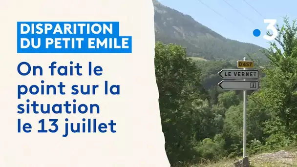 Disparition du petit Emile au Vernet : on fait le point sur la situation le jeudi 13 juillet 2023