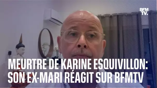 Meurtre de Karine Esquivillon: son ex-mari réagit sur BFMTV