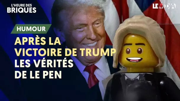 LES VÉRITÉS DE LE PEN APRÈS LA VICTOIRE DE TRUMP