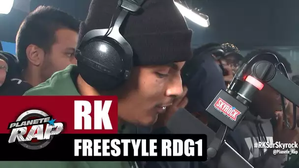 RK - Freestyle RDG1 #PlanèteRap