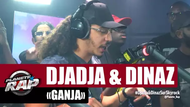[Exclu] Djadja & Dinaz "Ganja" #PlanèteRap