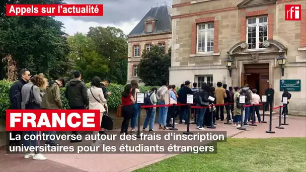 France : controverse autour des frais d'inscription universitaires pour les étudiants étrangers