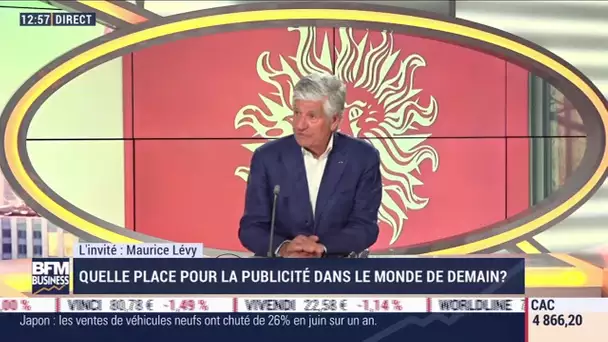 Maurice Lévy (Publicis) : Quelle place pour la publicité dans le monde de demain ?