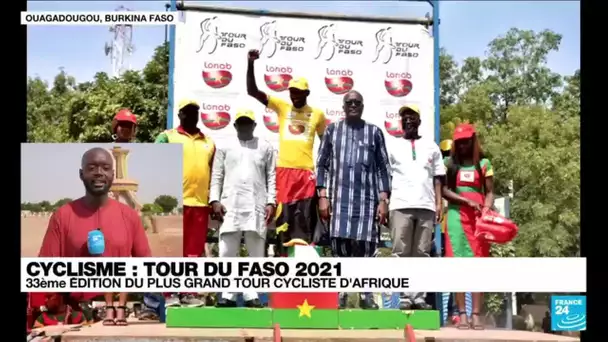 Tour du Faso 2021 : première étape de la 33e édition entre Banfora et Bobo • FRANCE 24