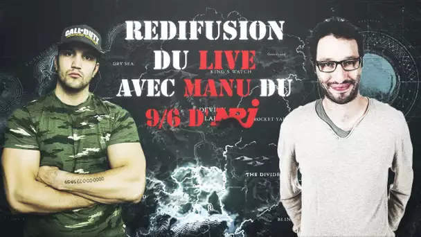 Rediffusion du Live avec Manu du 6/9 de NRJ